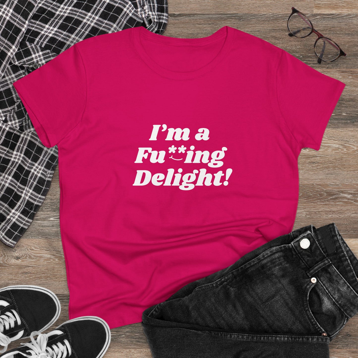 I’m a Fu**ing Delight -  Women's Tee | Delightfully Unapologetic