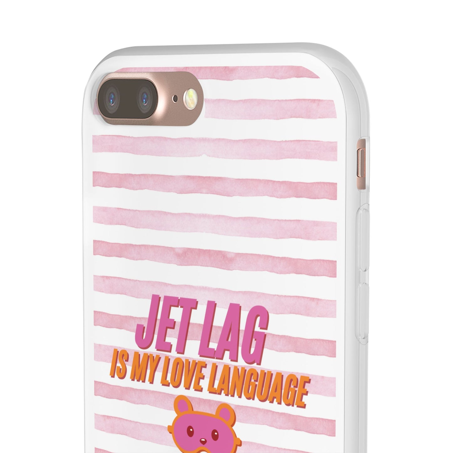 Phone Case - Jetlag is My Love Language Pink Stripe Flexi Case