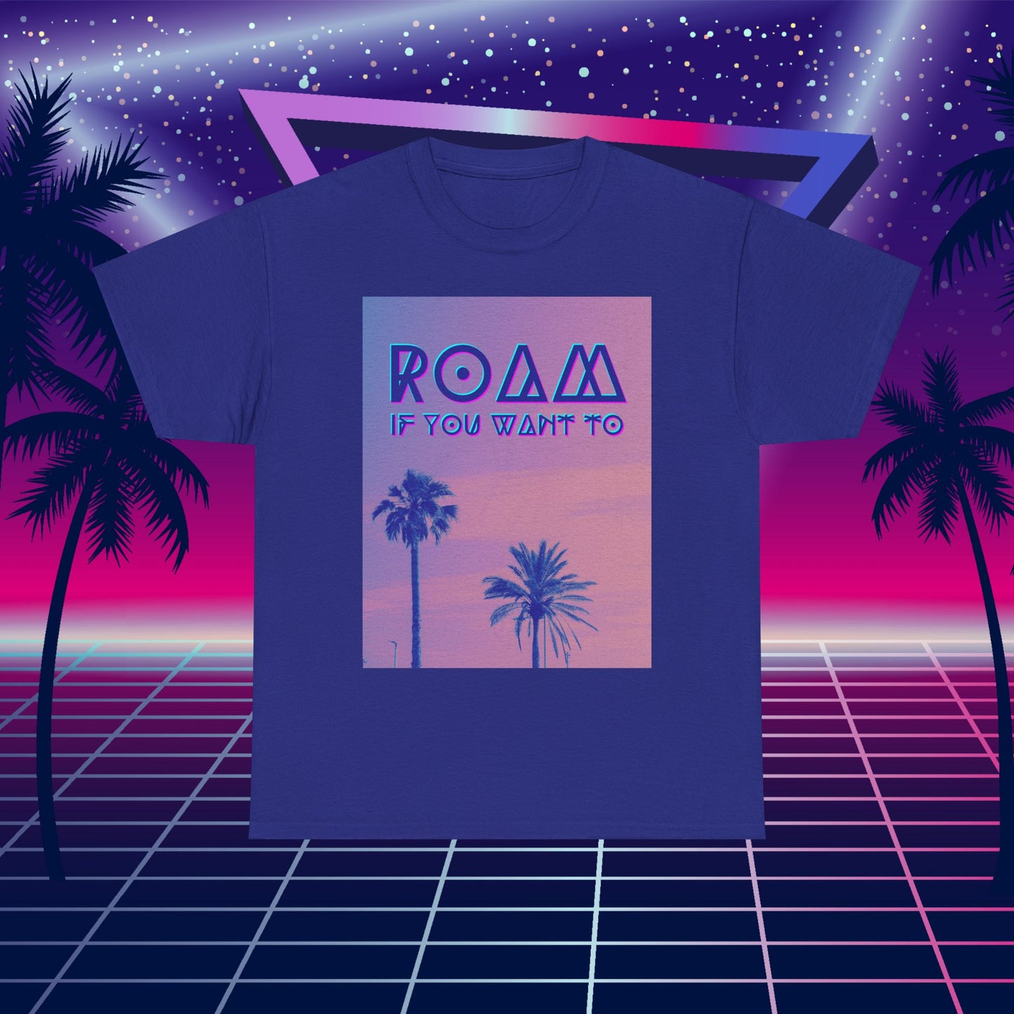 Roam If You Want To Unisex Tee, Travel Lover T-shirt Adventure Shirt, Wanderlust