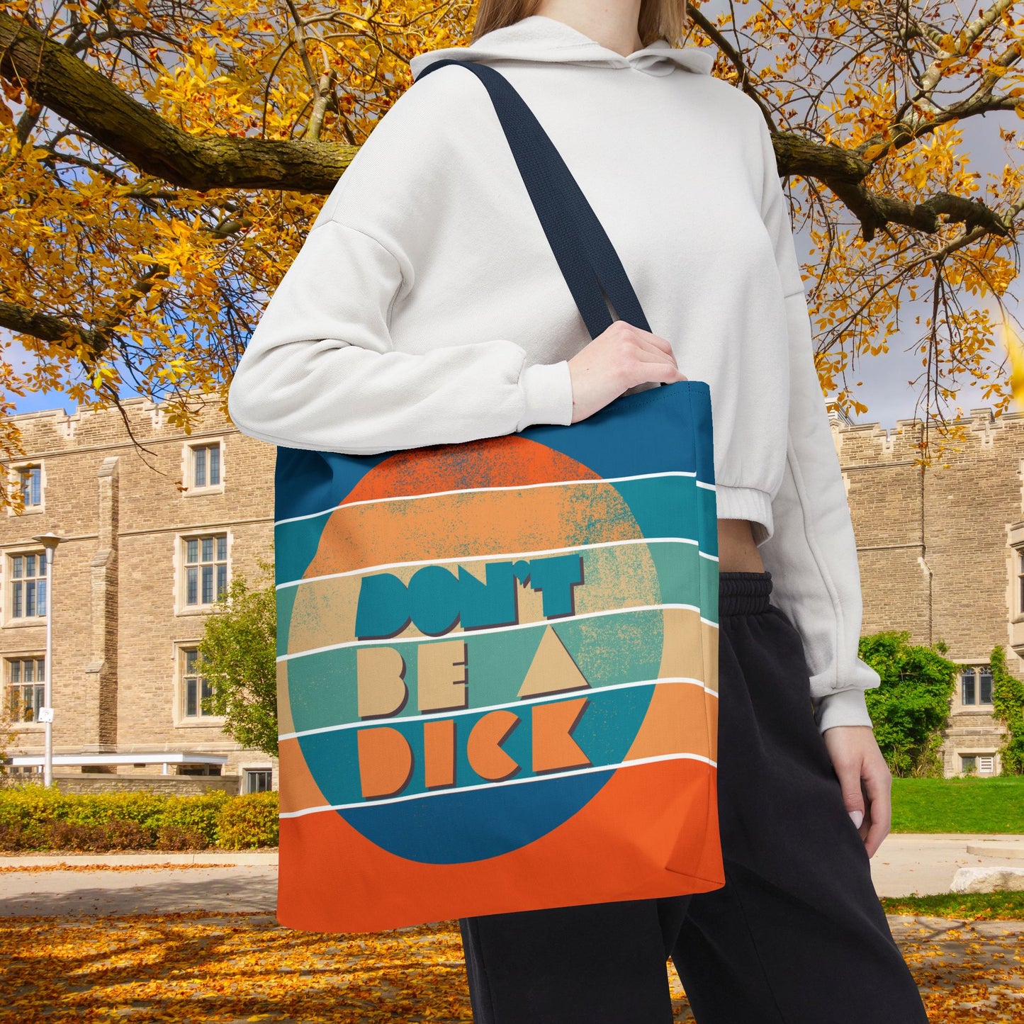 Don’t Be a Dick Tote Bag – 3 Sizes | A Friendly Reminder in Bold Retro Style