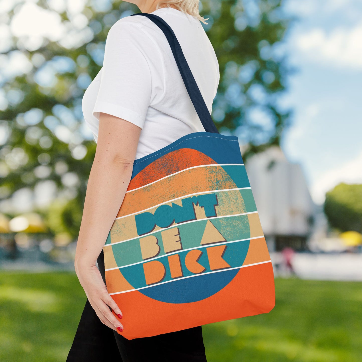 Don’t Be a Dick Tote Bag – 3 Sizes | A Friendly Reminder in Bold Retro Style