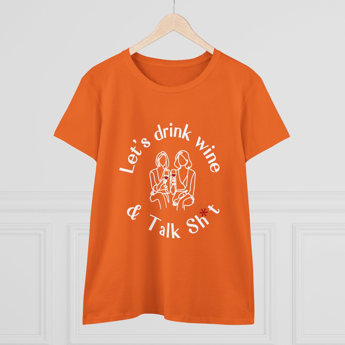 Funny Wine T-Shirt for Women  |  Let’s Drink Wine & Talk Sh*t