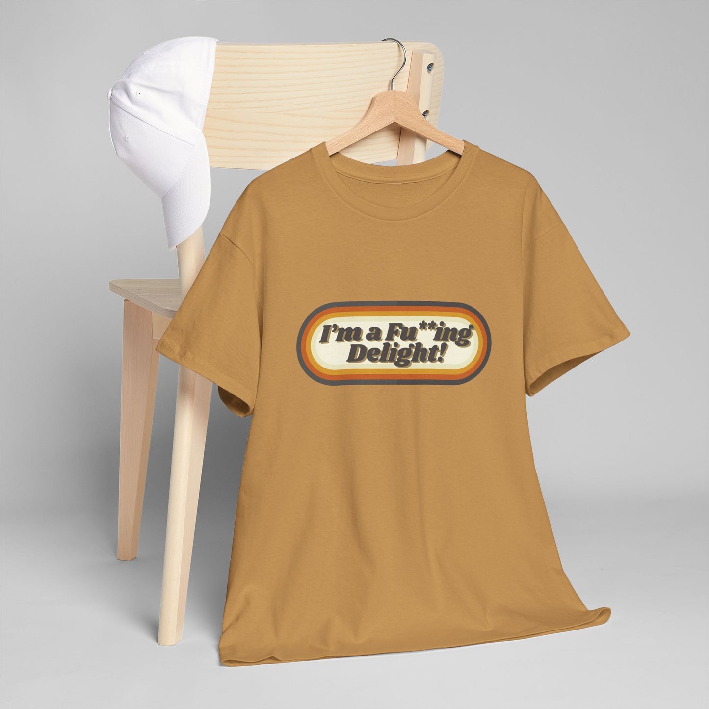 I’m a Fu**ing Delight – Retro Unisex T-Shirt