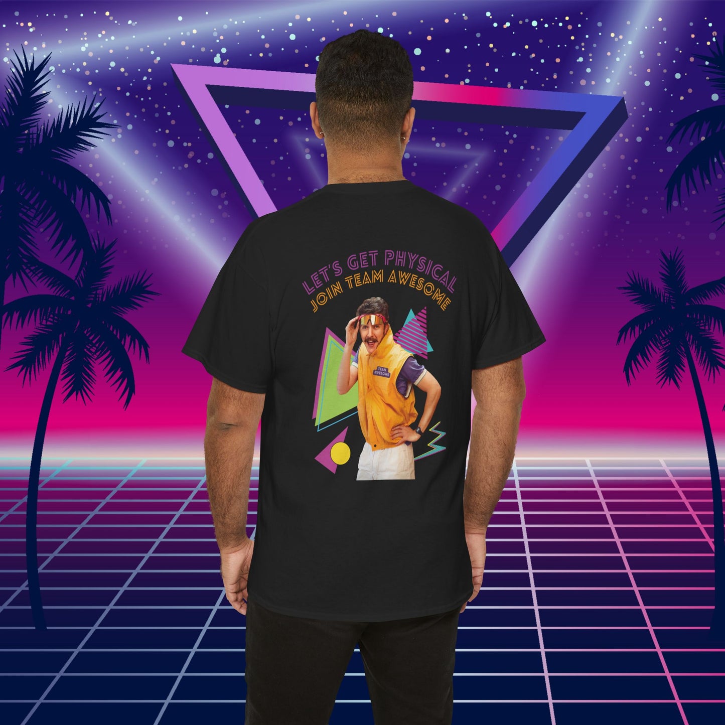 Let’s Get Physical – Join Team Awesome Retro 80s Tee - Unisex Cotton T-Shirt