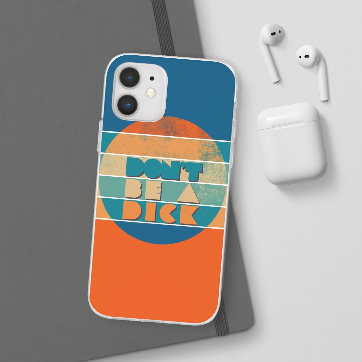 Phone Case - 'Don't Be a Dick' Retro 70s style