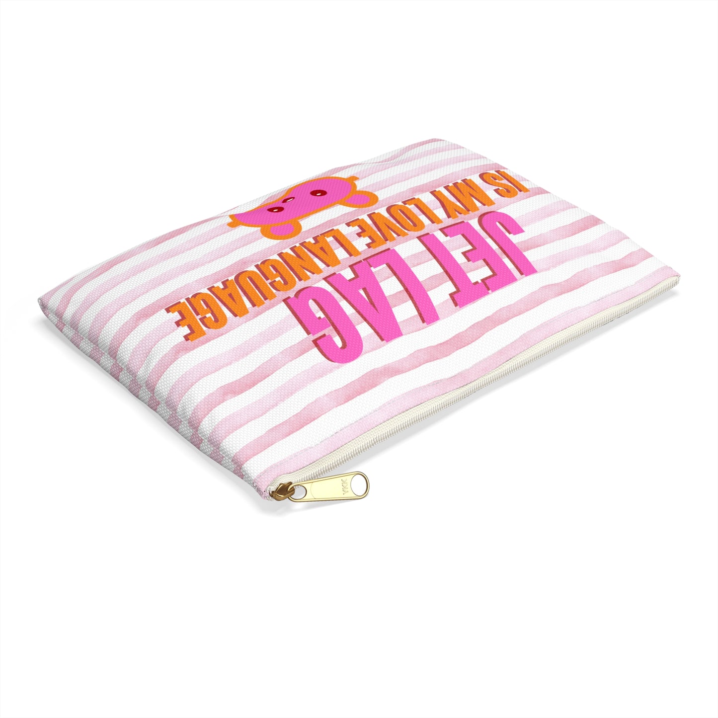 Jet Lag is my Love Language  [Pink] - Flat Accessory Pouch | Style, Color, and Everyday Function