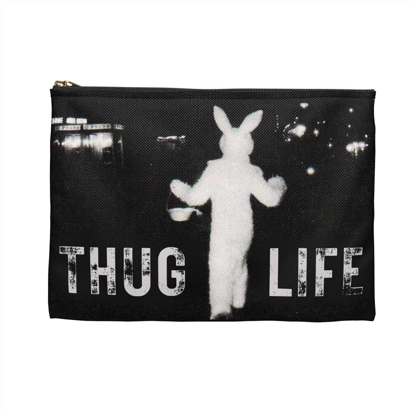 Thug Life Flat Accessory Pouch | Personal Style, Funny, and Everyday Function