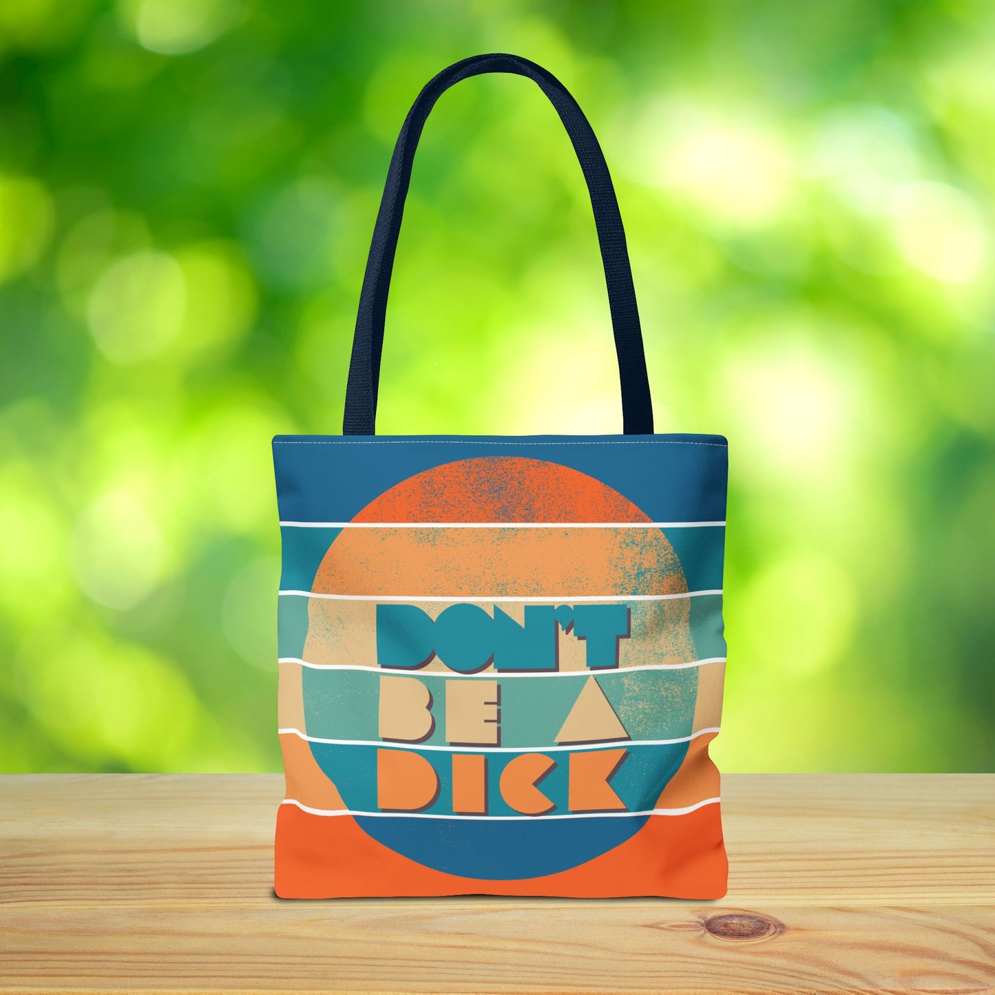 Don’t Be a Dick Tote Bag – 3 Sizes | A Friendly Reminder in Bold Retro Style