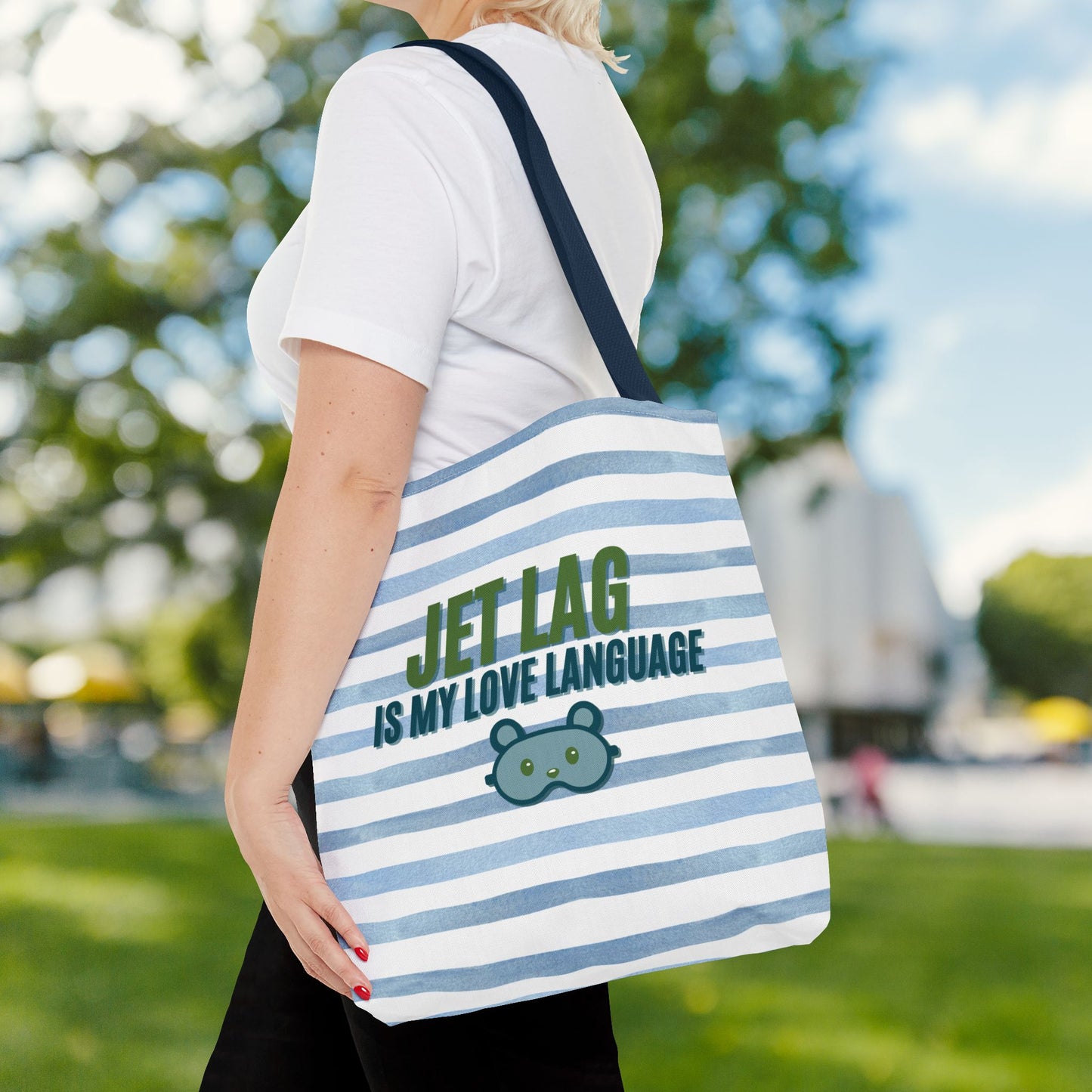 Jet Lag Is My Love Language Tote Bag in Blue – 3 Sizes | For the Traveler Who’s Always Tired but Loving It