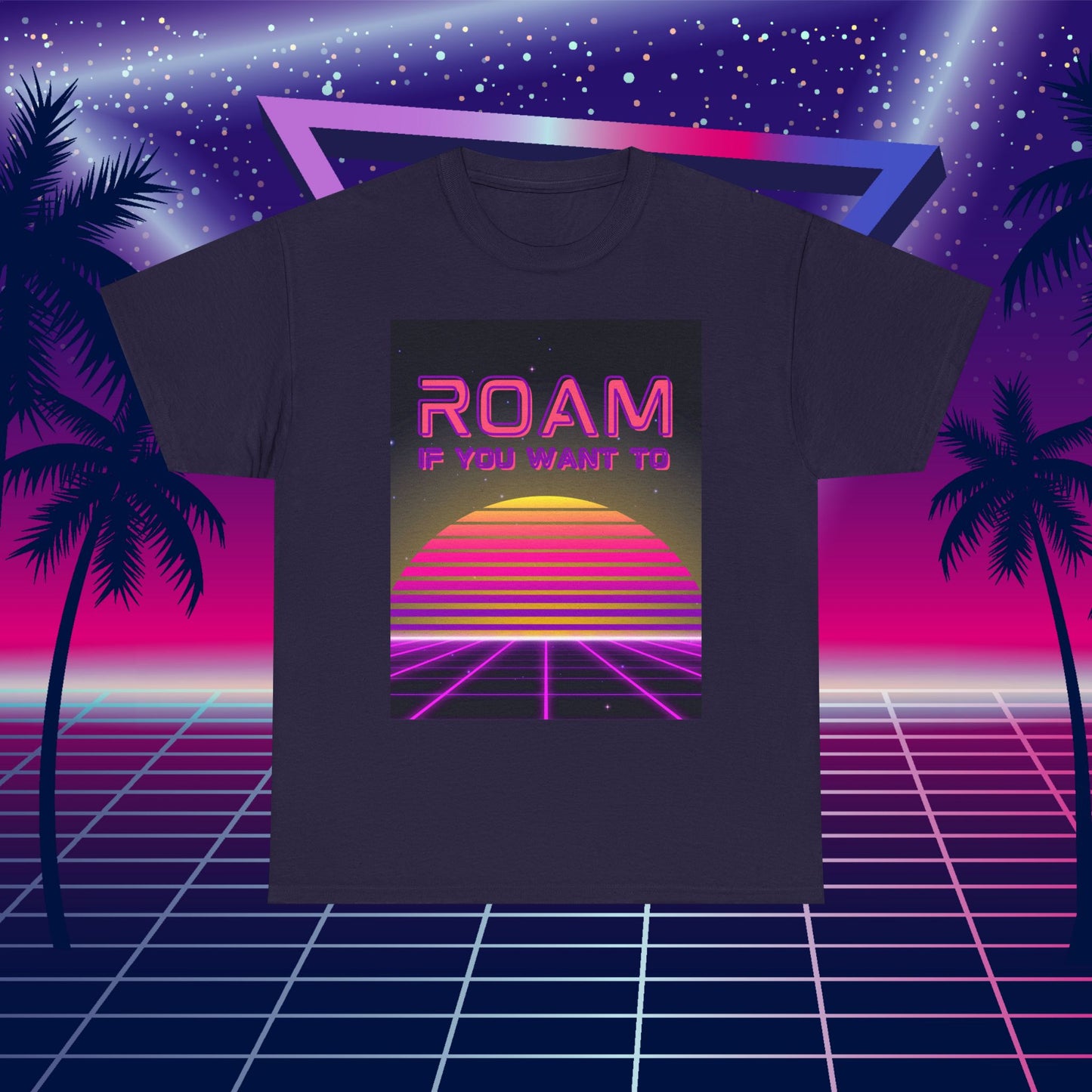 Roam If You Want To Unisex Tee, Travel Lover T-shirt Adventure Shirt, Wanderlust