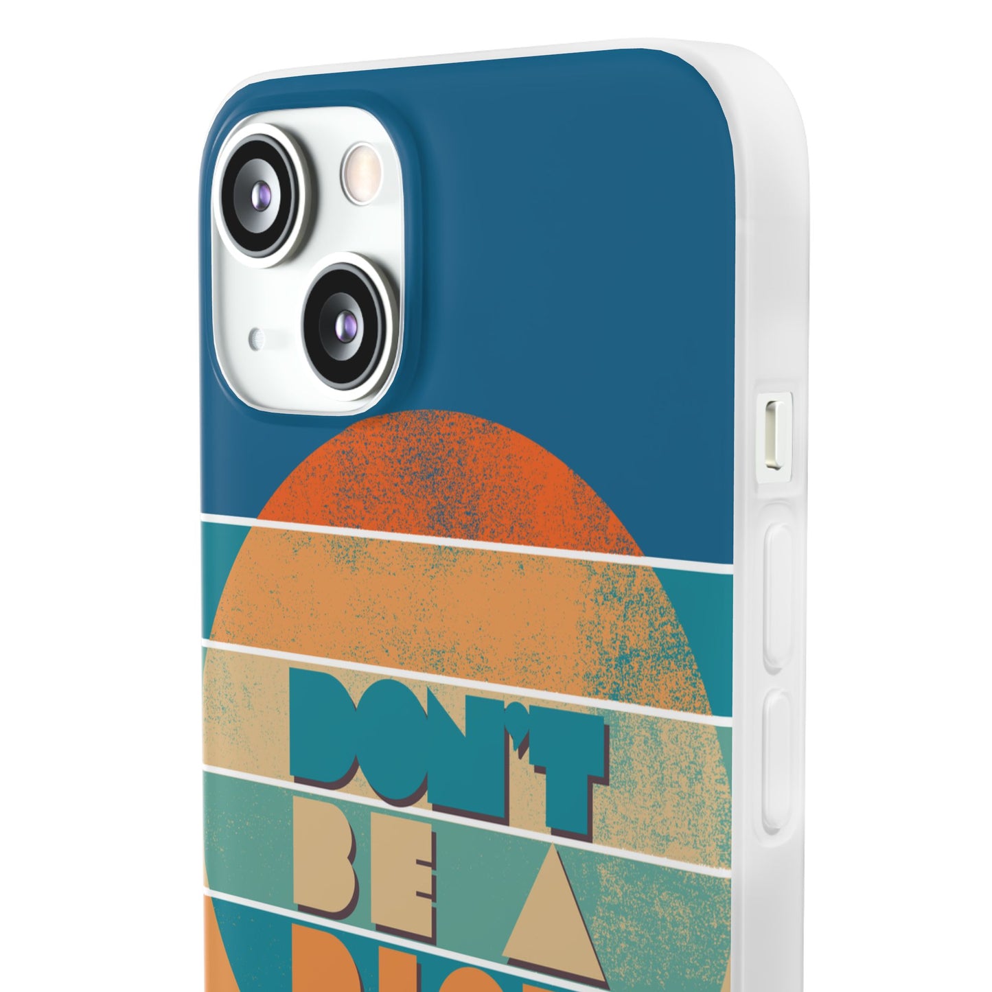 Phone Case - 'Don't Be a Dick' Retro 70s style