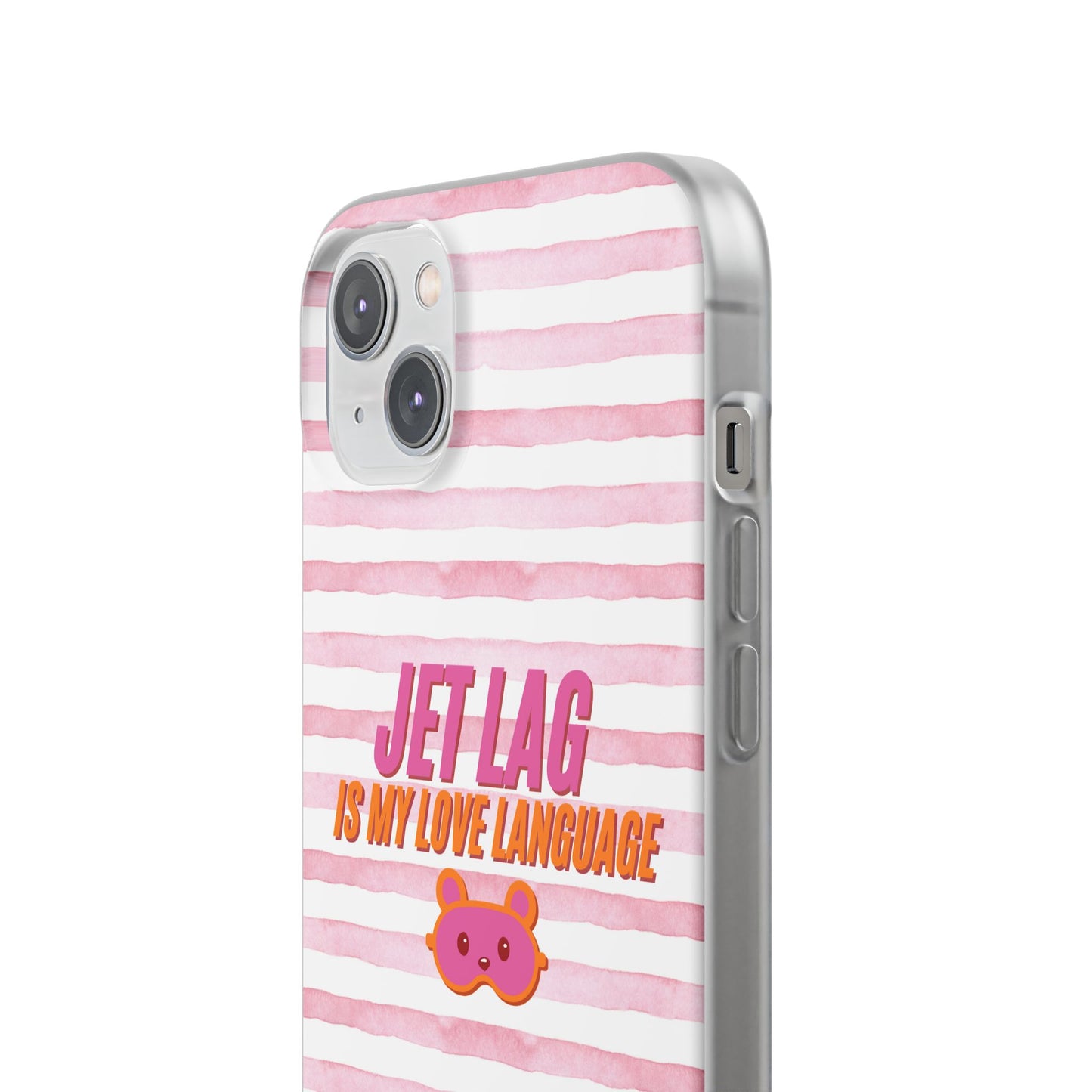 Phone Case - Jetlag is My Love Language Pink Stripe Flexi Case