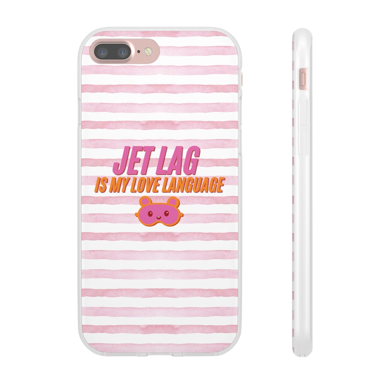 Phone Case - Jetlag is My Love Language Pink Stripe Flexi Case