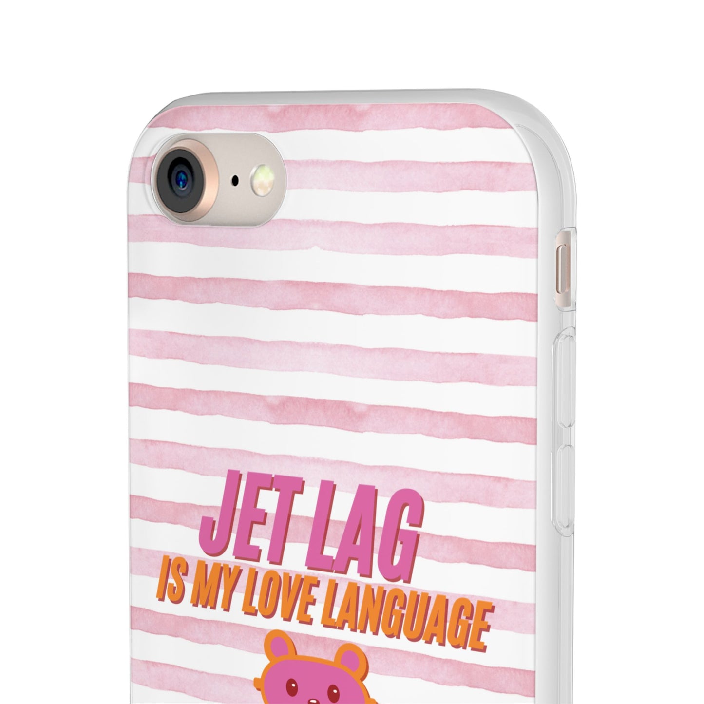 Phone Case - Jetlag is My Love Language Pink Stripe Flexi Case