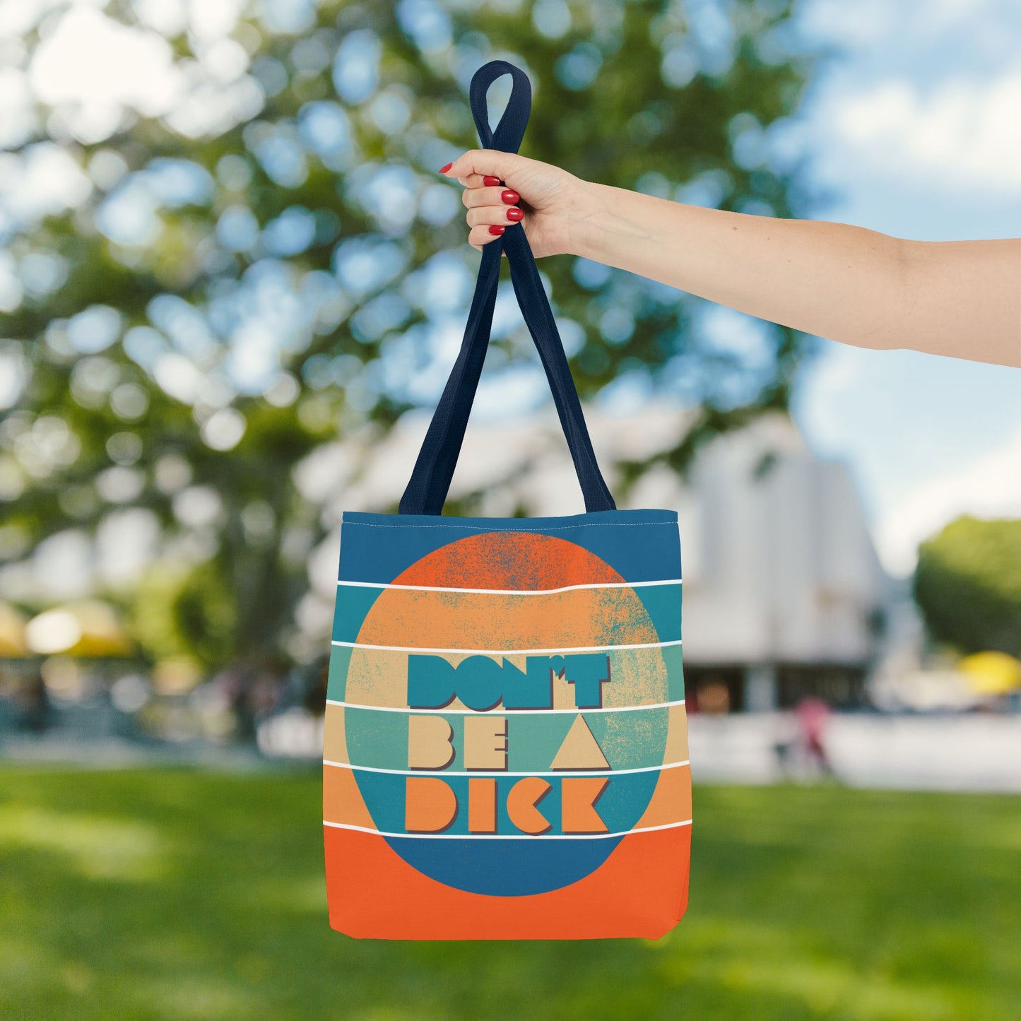 Don’t Be a Dick Tote Bag – 3 Sizes | A Friendly Reminder in Bold Retro Style