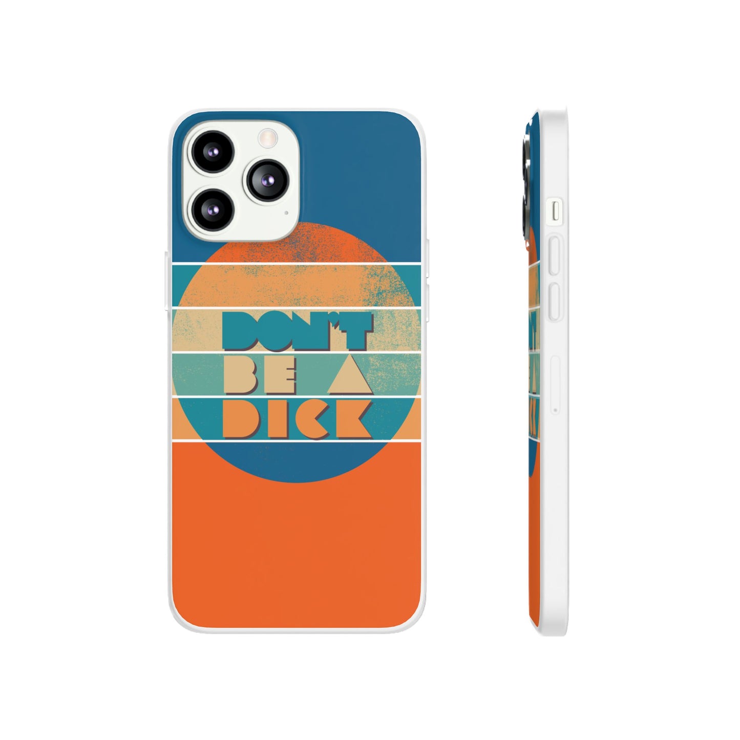 Phone Case - 'Don't Be a Dick' Retro 70s style