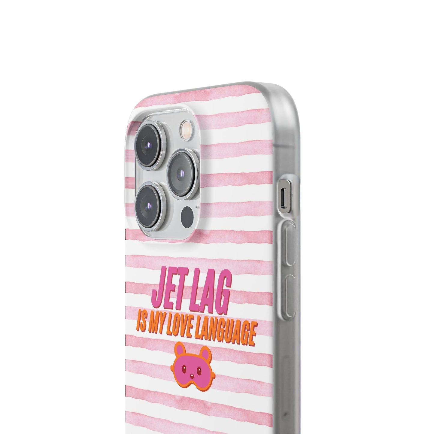 Phone Case - Jetlag is My Love Language Pink Stripe Flexi Case