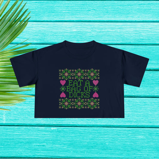 Eat a Bag of Dicks Crop Tee – Bold, Funny, and Totally Unapologetic