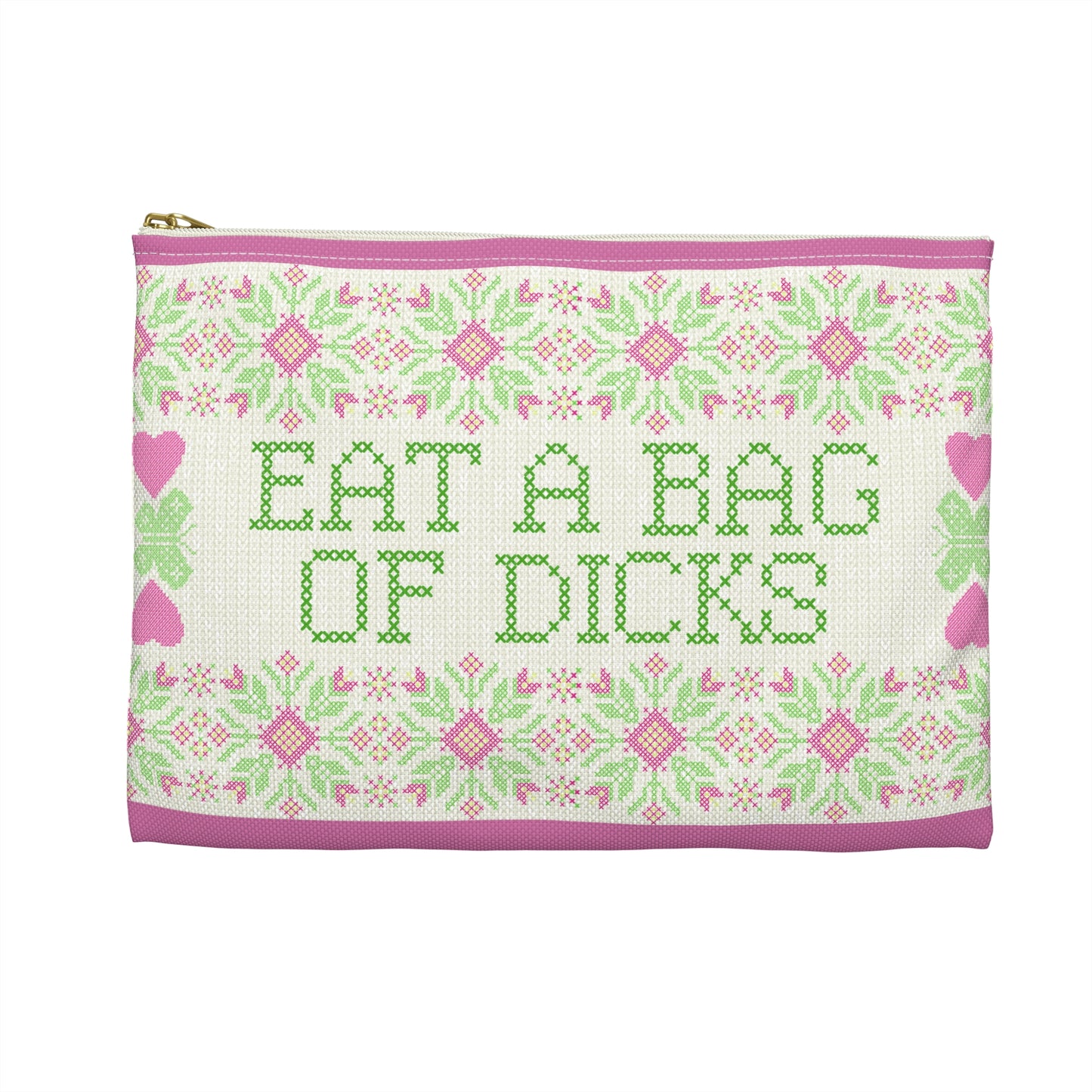 Eat a Bag of Dicks - Flat Accessory Pouch | Personal Style, Funny, and Everyday Function
