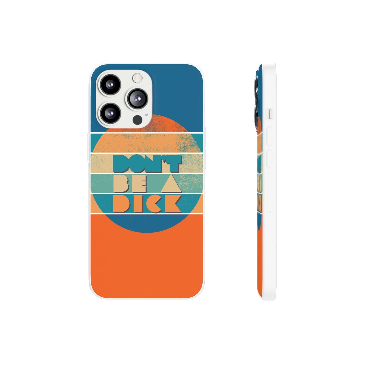 Phone Case - 'Don't Be a Dick' Retro 70s style