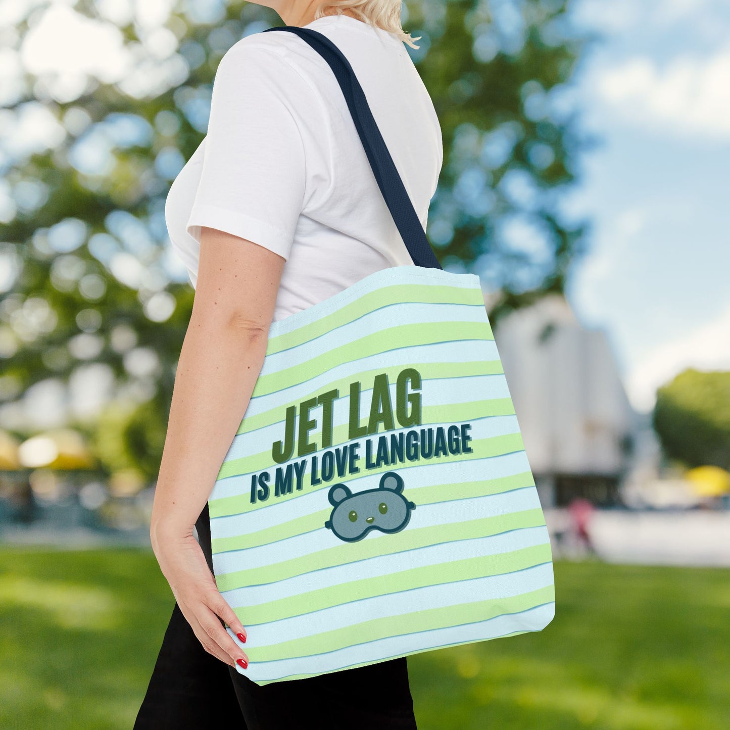 Jet Lag Is My Love Language Tote Bag in Green – 3 Sizes | For the Traveler Who’s Always Tired but Loving It