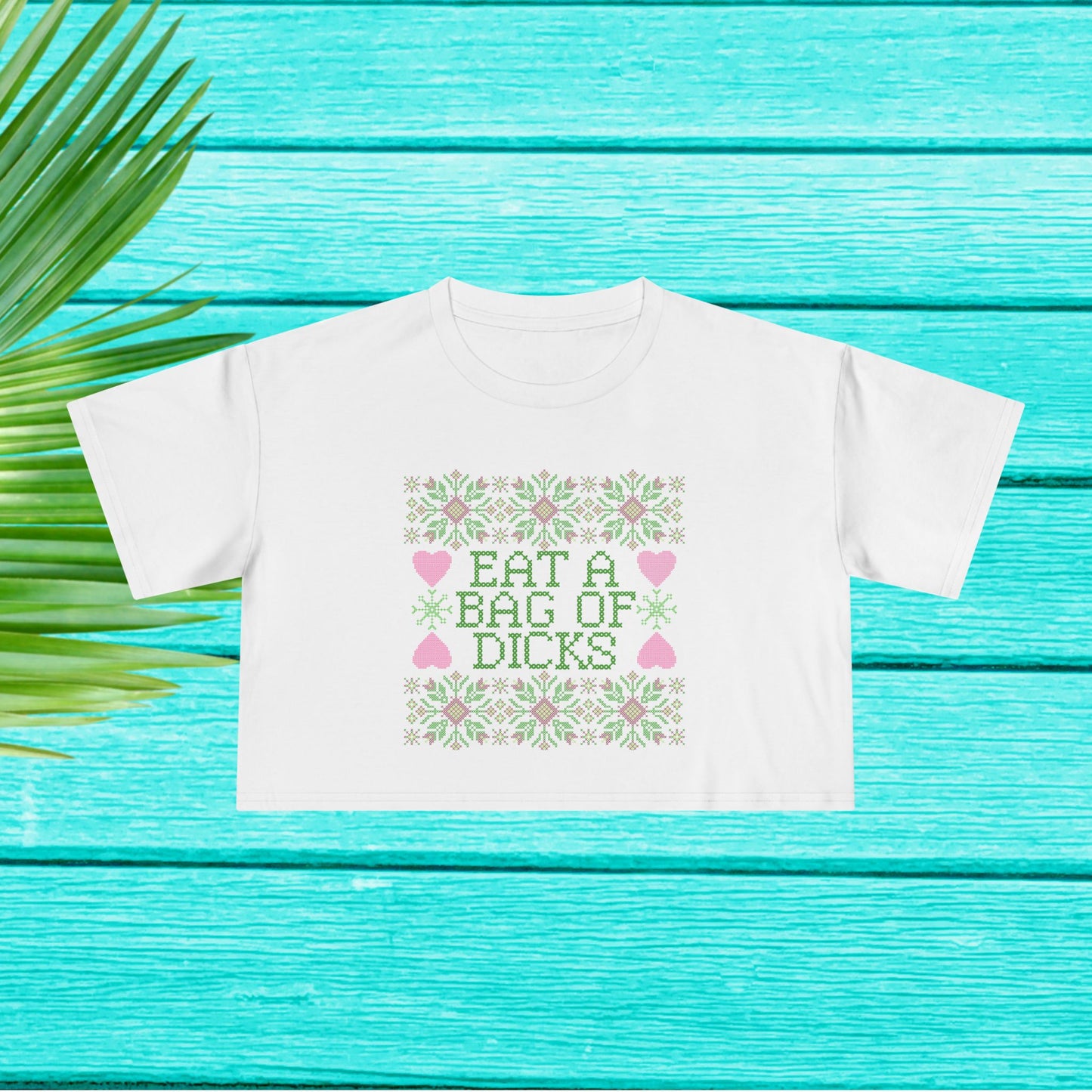 Eat a Bag of Dicks Crop Tee – Bold, Funny, and Totally Unapologetic