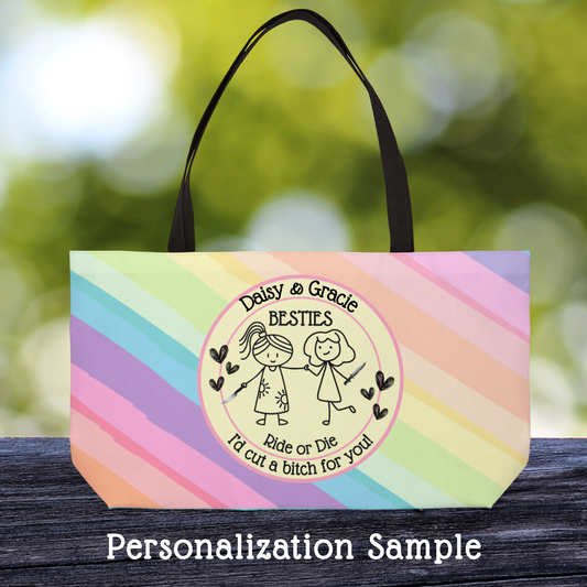 Besties “I’d Cut a Bitch for You”  XL Tote Bag | Oversized  Carry-All | Carry-All Weekender Beach Tote | 💖 Personalize It