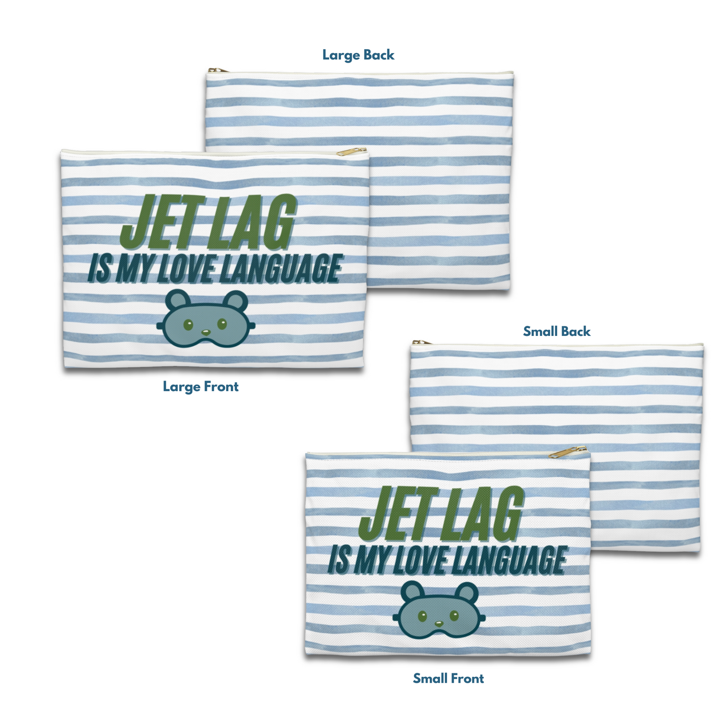 Jet Lag is my Love Language [Blue] - Flat Accessory Pouch | Style, Color, and Everyday Function