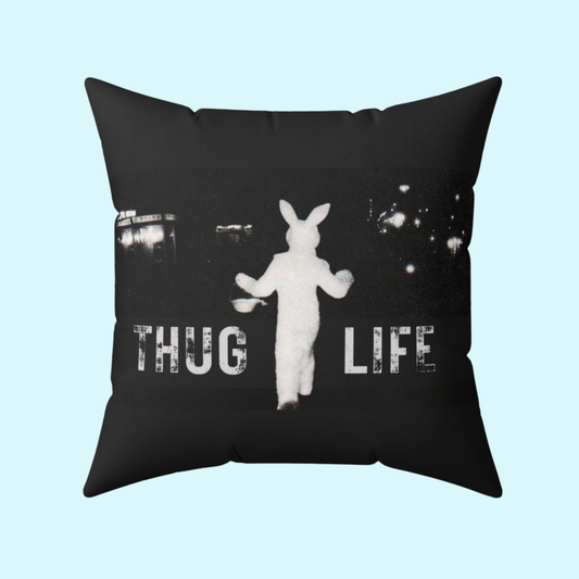 Thug Life – Decorative Throw Pillow | 4 Sizes