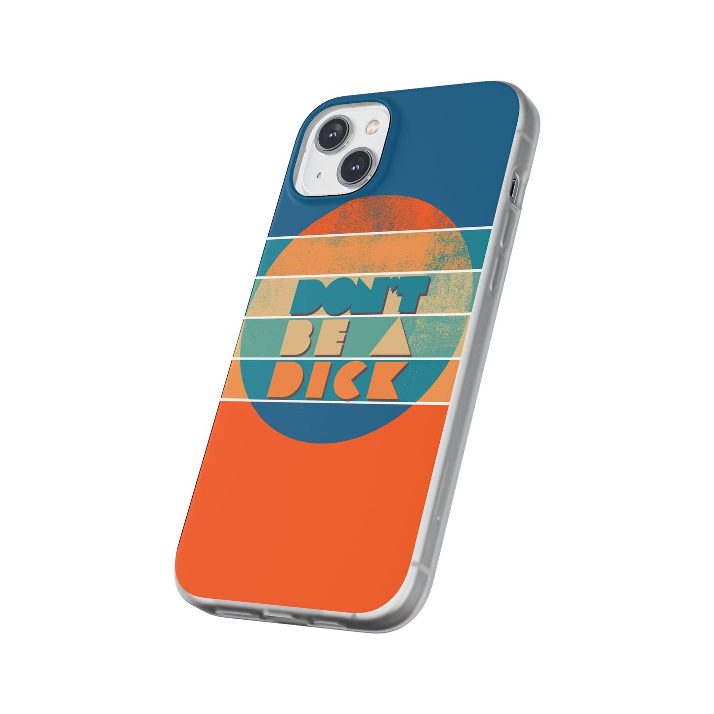 Phone Case - 'Don't Be a Dick' Retro 70s style