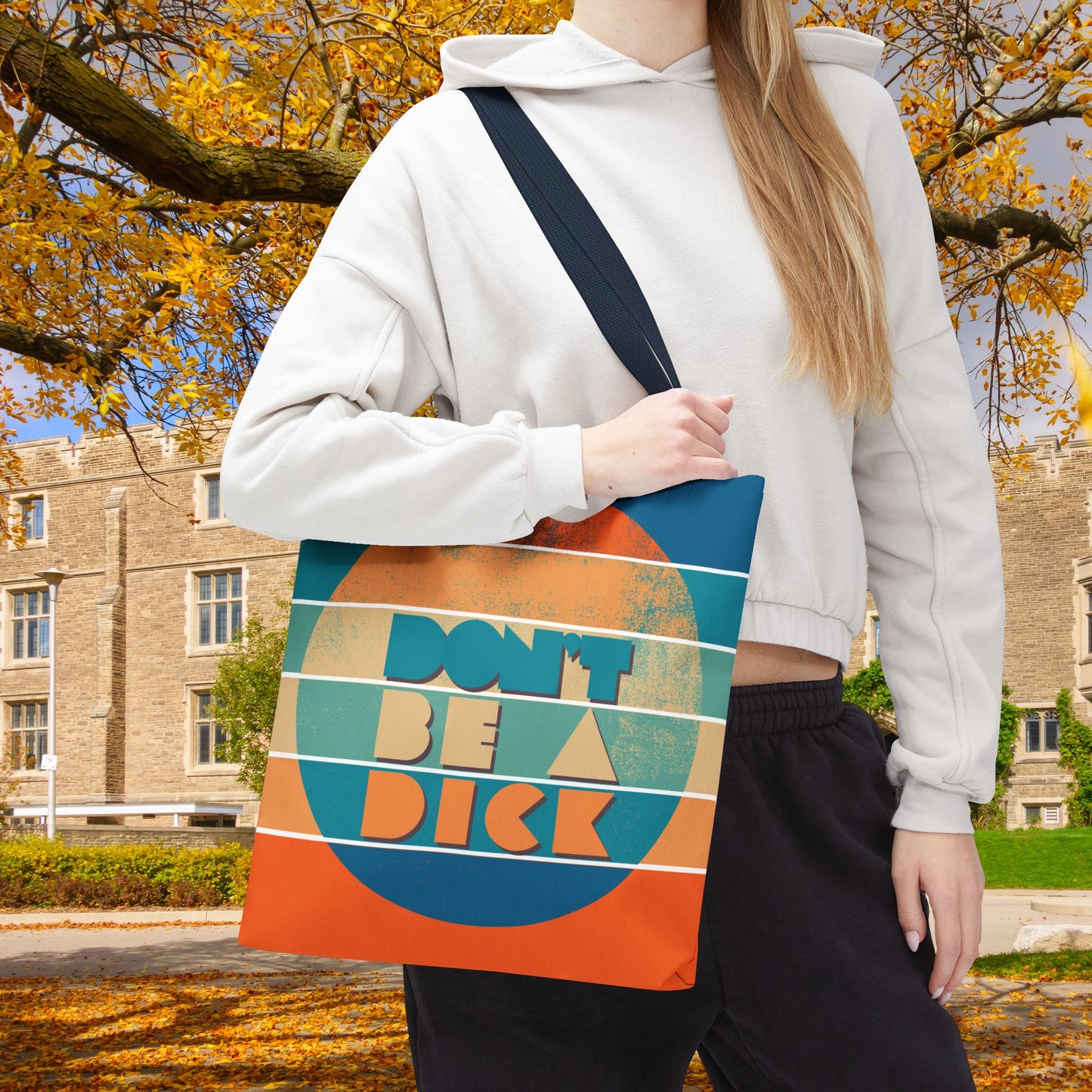Don’t Be a Dick Tote Bag – 3 Sizes | A Friendly Reminder in Bold Retro Style