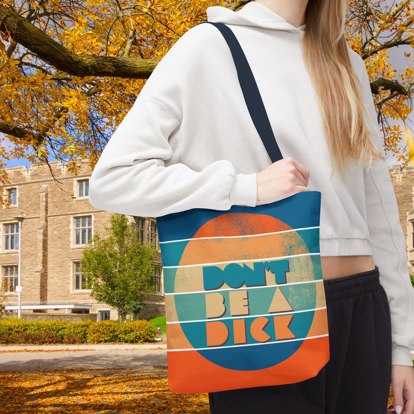 Don’t Be a Dick Tote Bag – 3 Sizes | A Friendly Reminder in Bold Retro Style