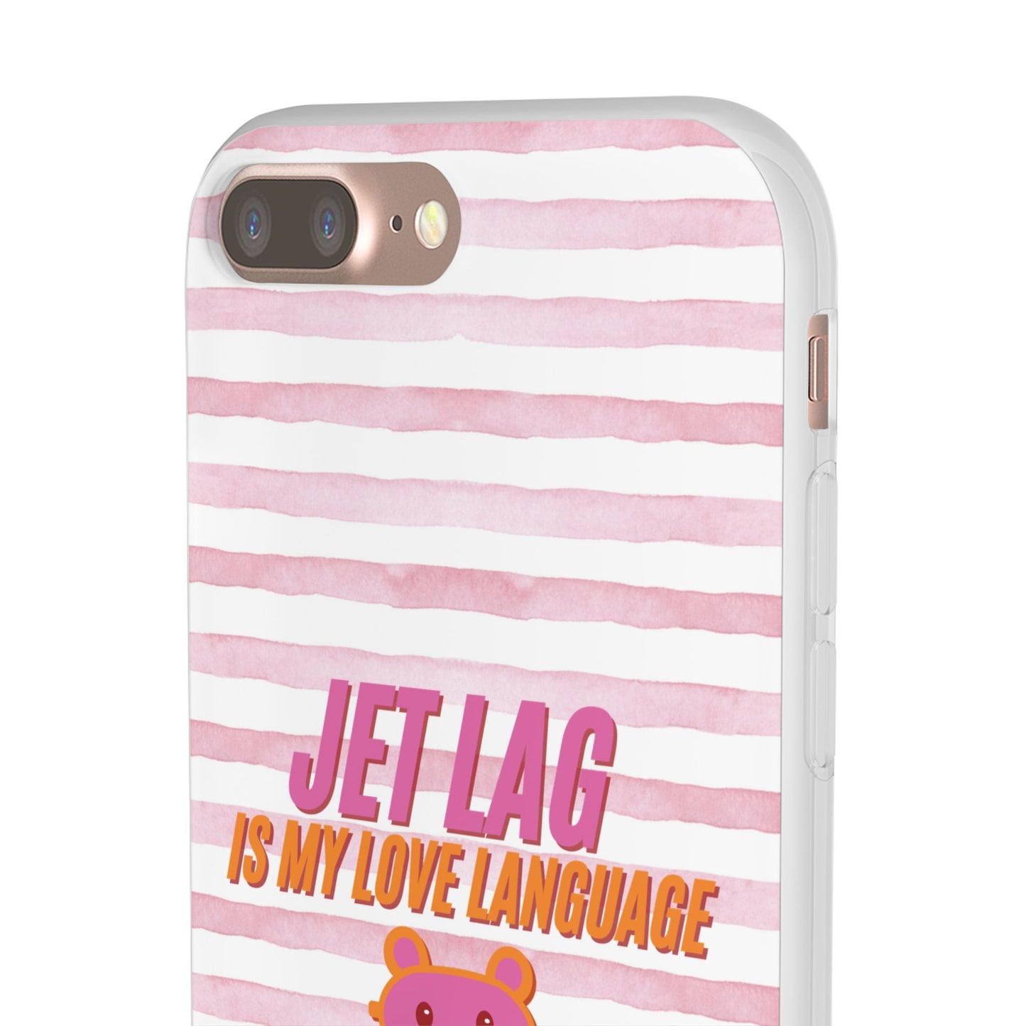 Phone Case - Jetlag is My Love Language Pink Stripe Flexi Case