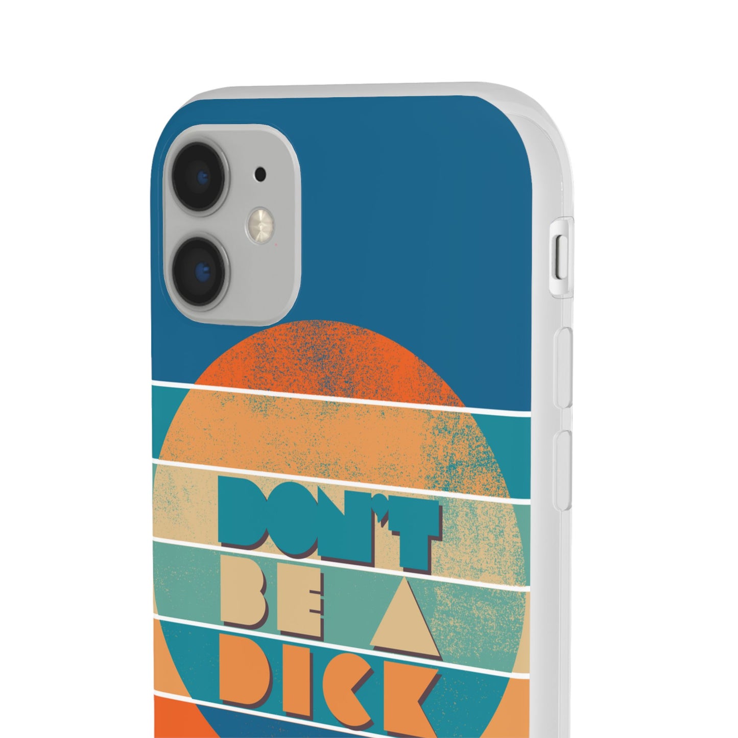 Phone Case - 'Don't Be a Dick' Retro 70s style