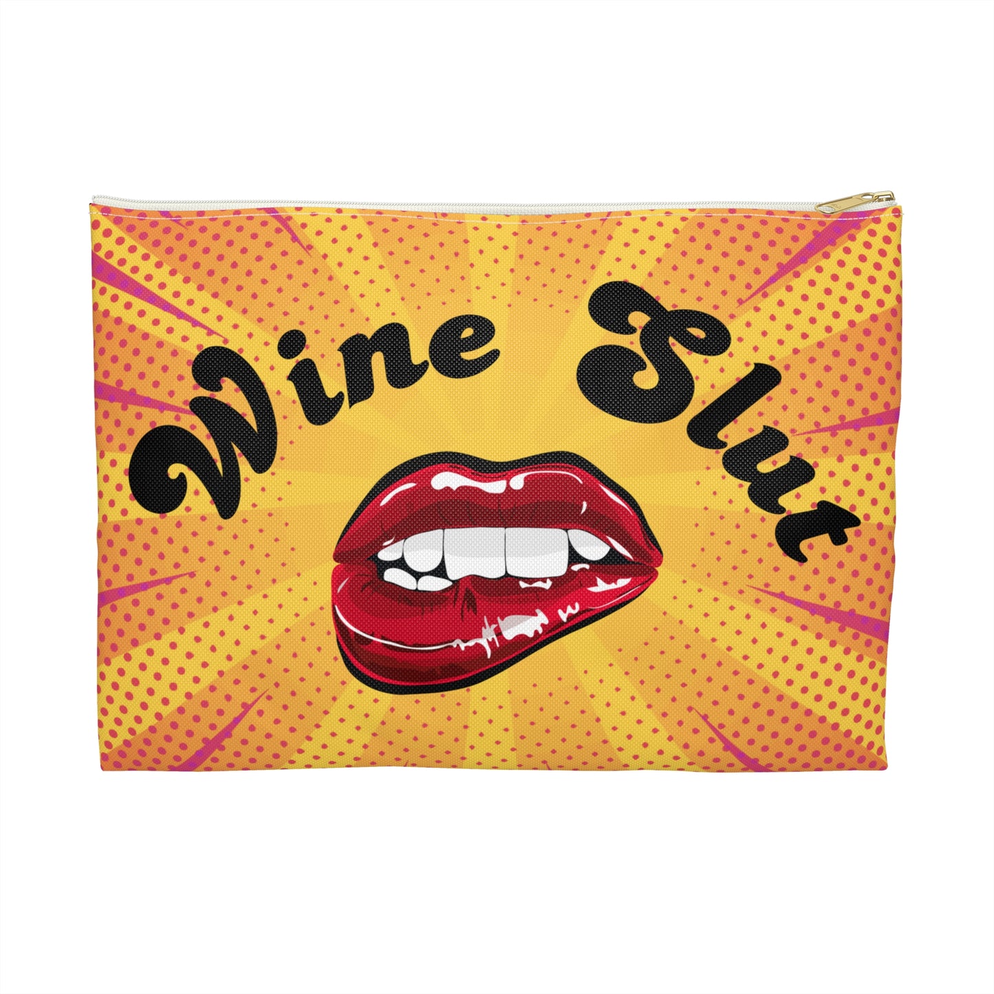 Wine Slut - Flat Pouch Accessory | Bold, Funny & Functional
