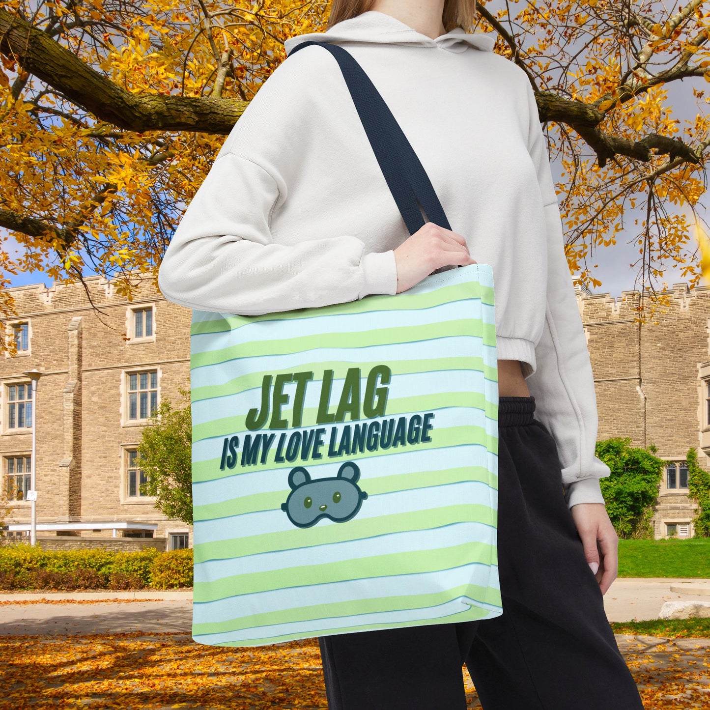 Jet Lag Is My Love Language Tote Bag in Green – 3 Sizes | For the Traveler Who’s Always Tired but Loving It