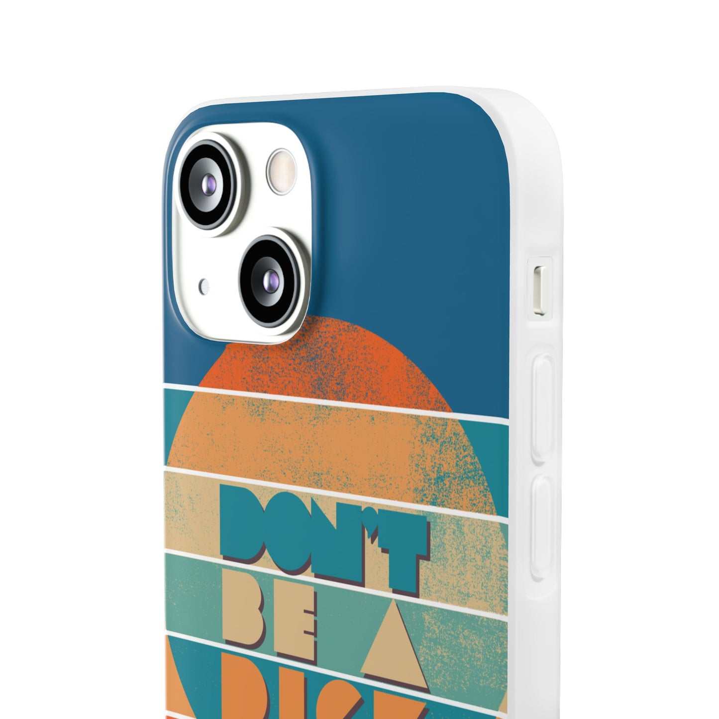 Phone Case - 'Don't Be a Dick' Retro 70s style