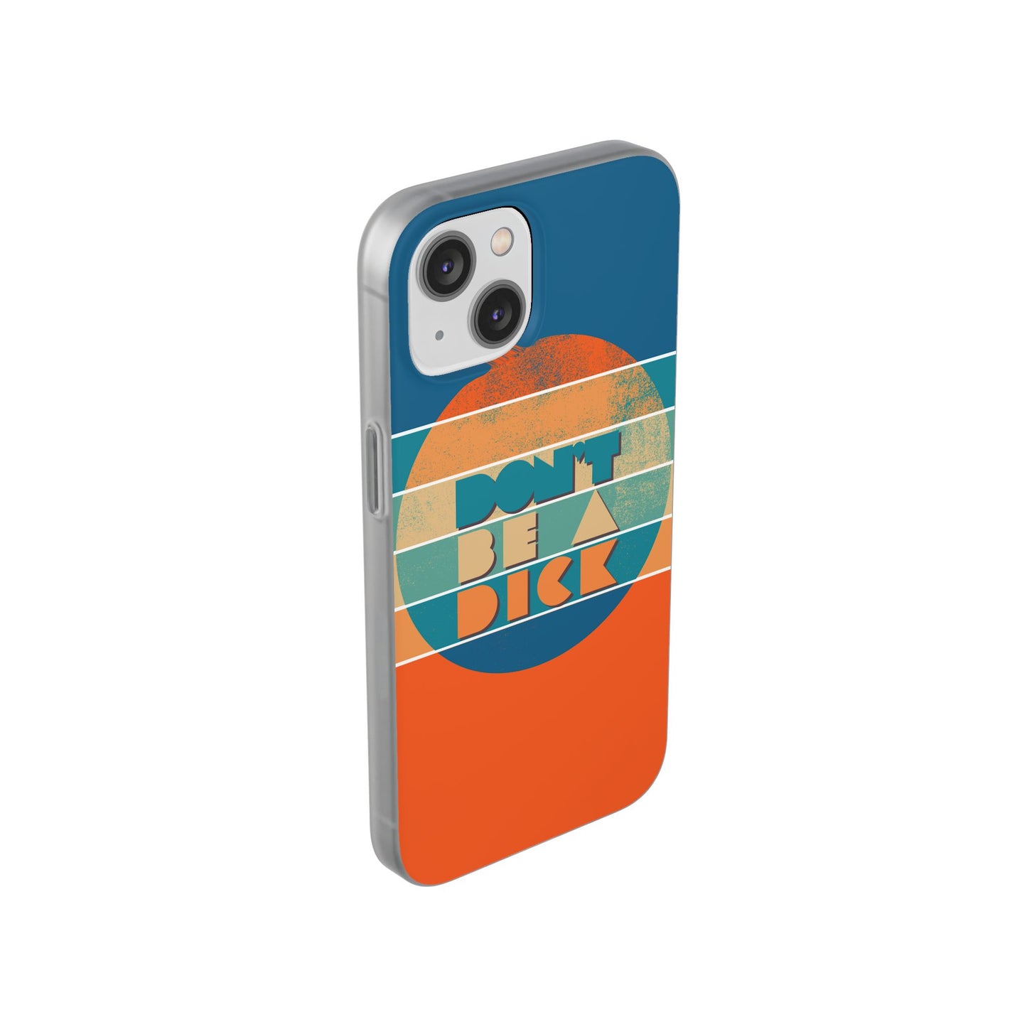 Phone Case - 'Don't Be a Dick' Retro 70s style