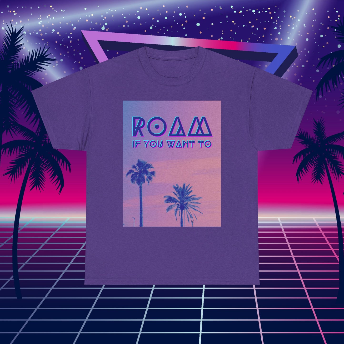 Roam If You Want To Unisex Tee, Travel Lover T-shirt Adventure Shirt, Wanderlust