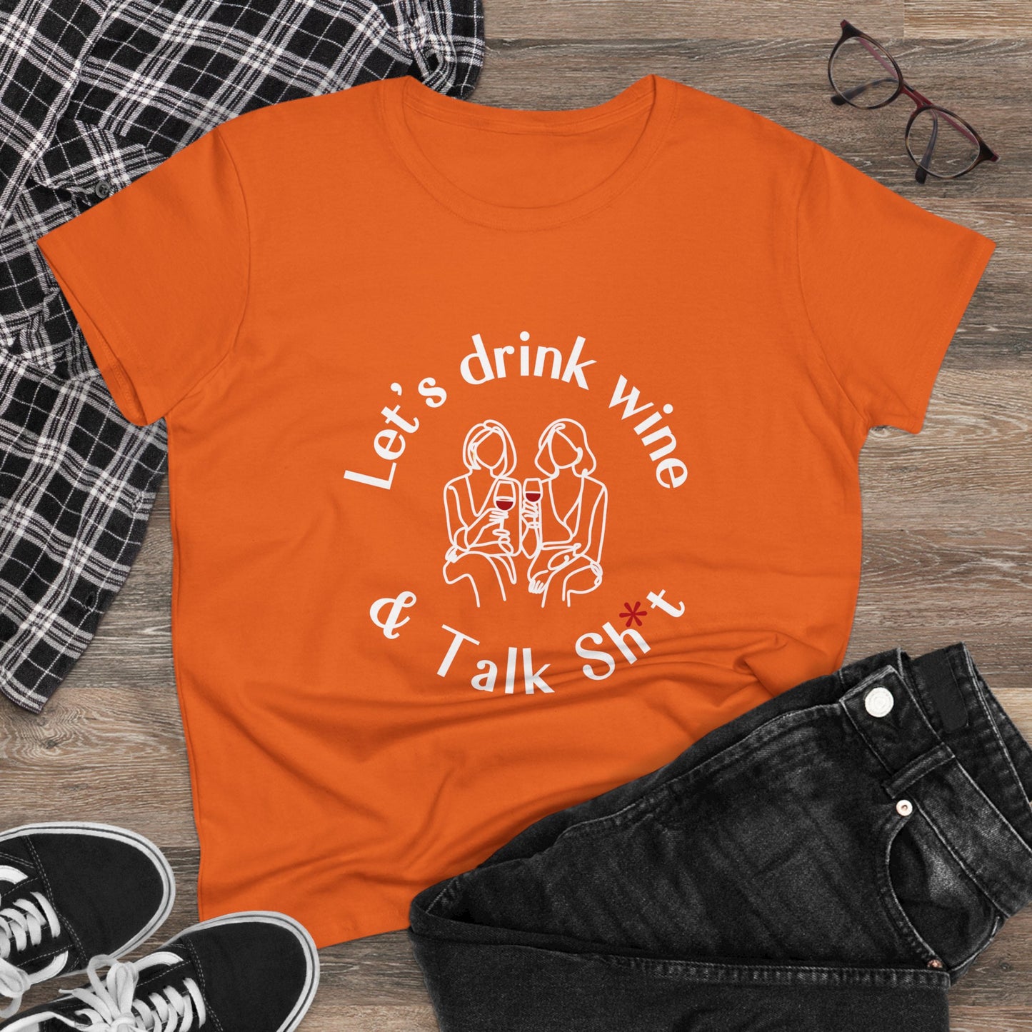 Funny Wine T-Shirt for Women  |  Let’s Drink Wine & Talk Sh*t
