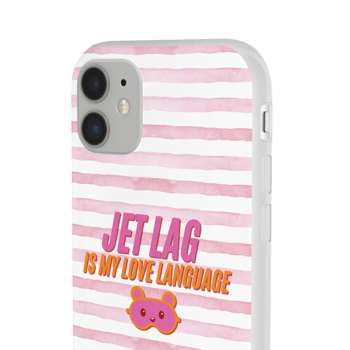 Phone Case - Jetlag is My Love Language Pink Stripe Flexi Case