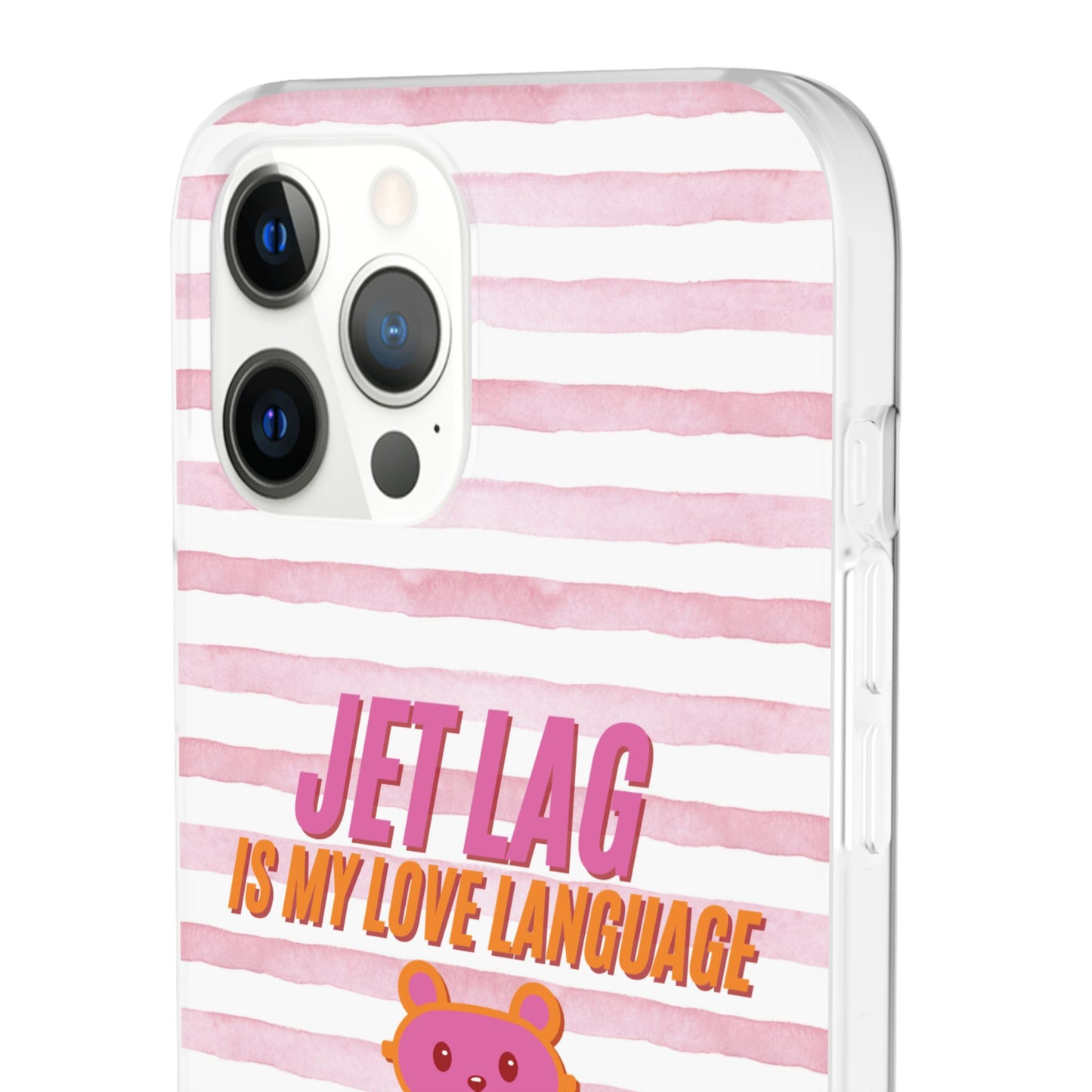 Phone Case - Jetlag is My Love Language Pink Stripe Flexi Case