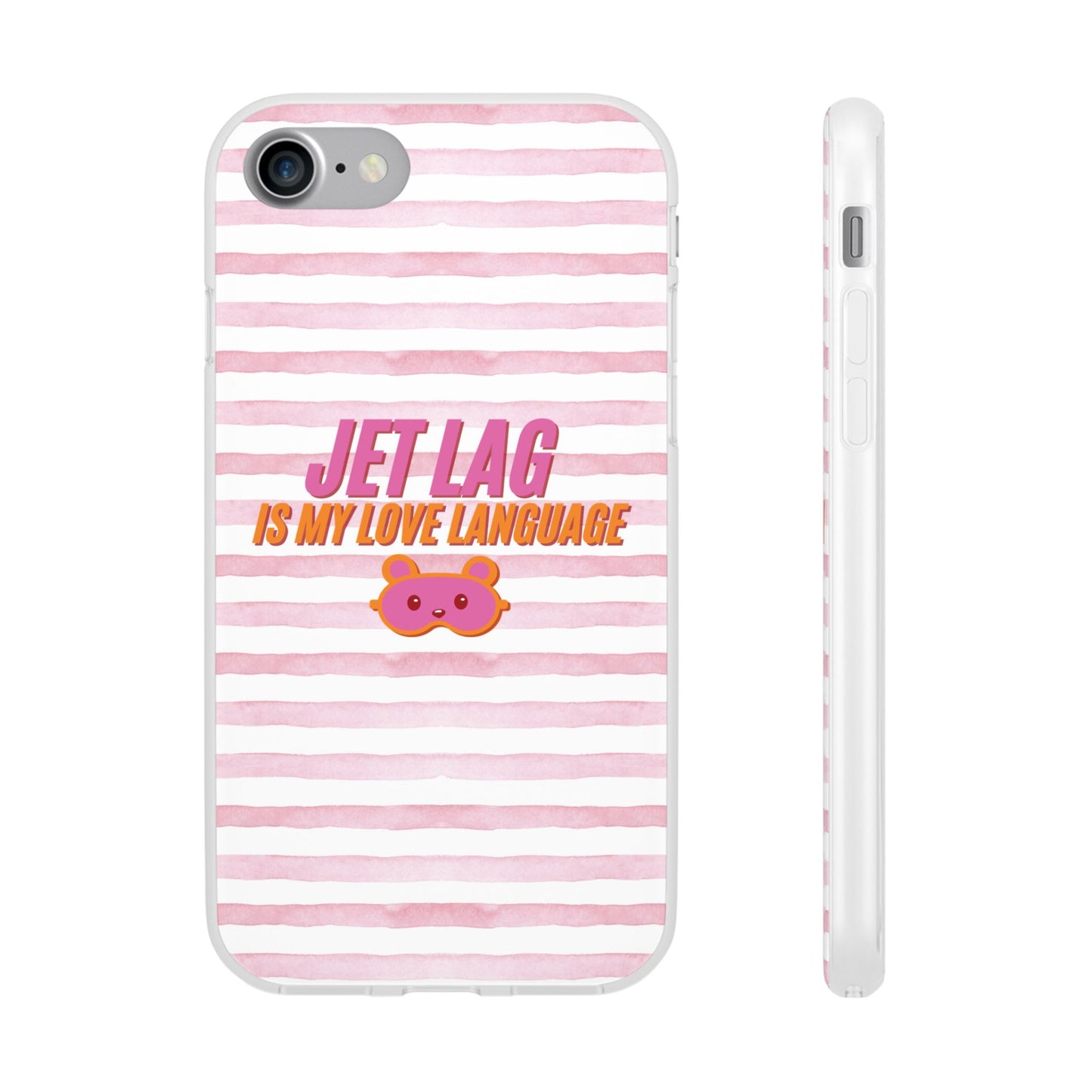 Phone Case - Jetlag is My Love Language Pink Stripe Flexi Case
