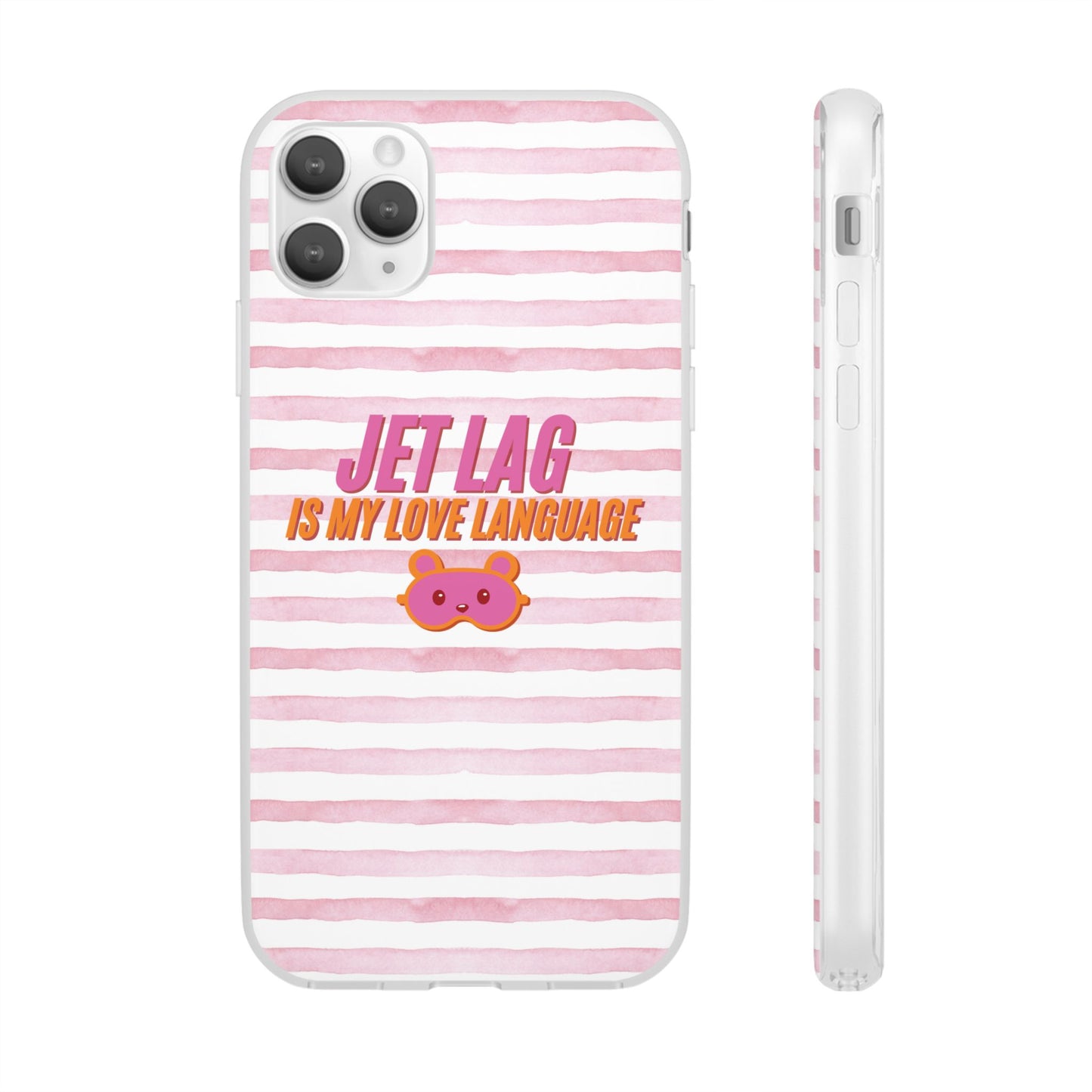 Phone Case - Jetlag is My Love Language Pink Stripe Flexi Case