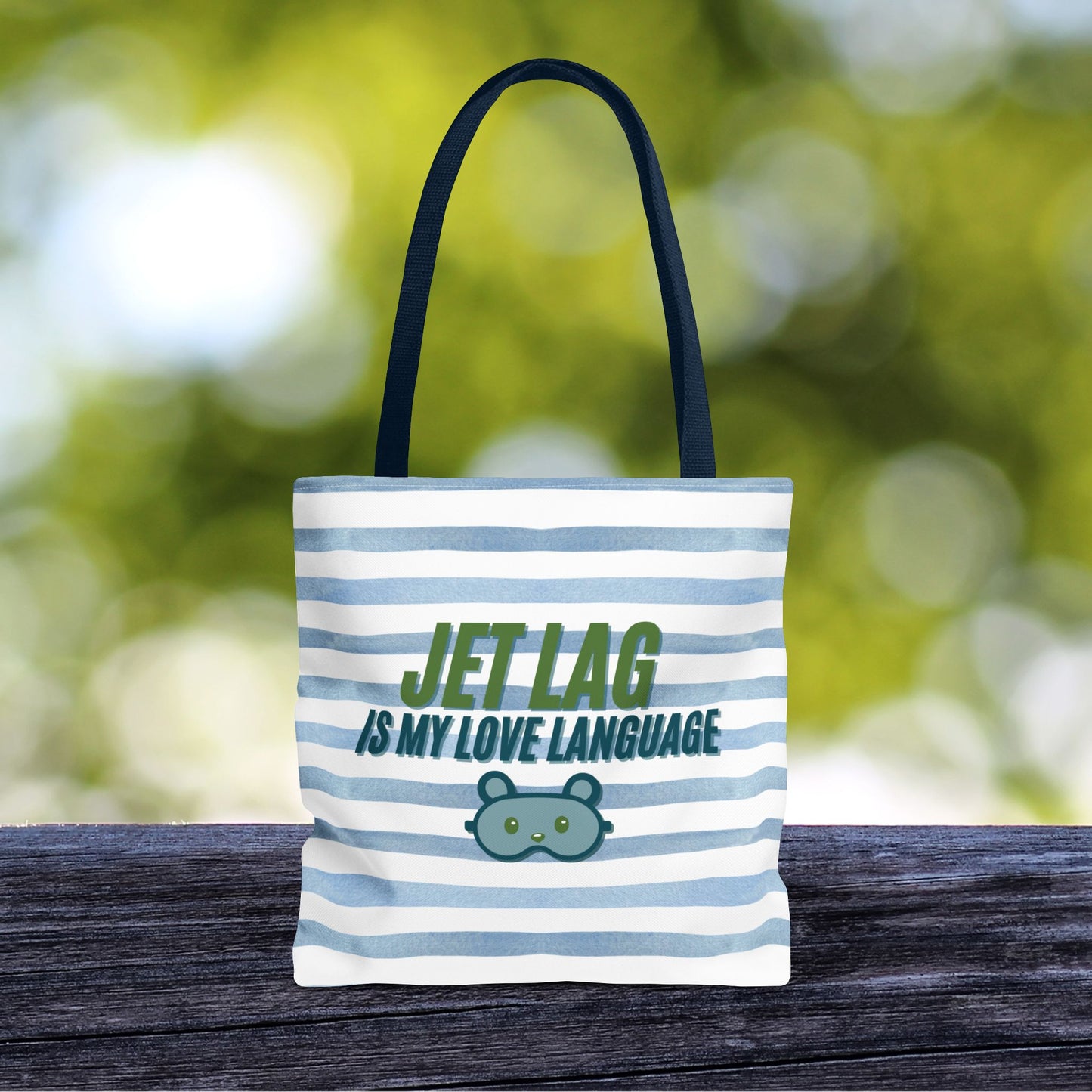 Jet Lag Is My Love Language Tote Bag in Blue – 3 Sizes | For the Traveler Who’s Always Tired but Loving It