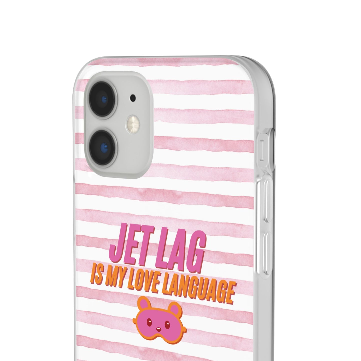Phone Case - Jetlag is My Love Language Pink Stripe Flexi Case