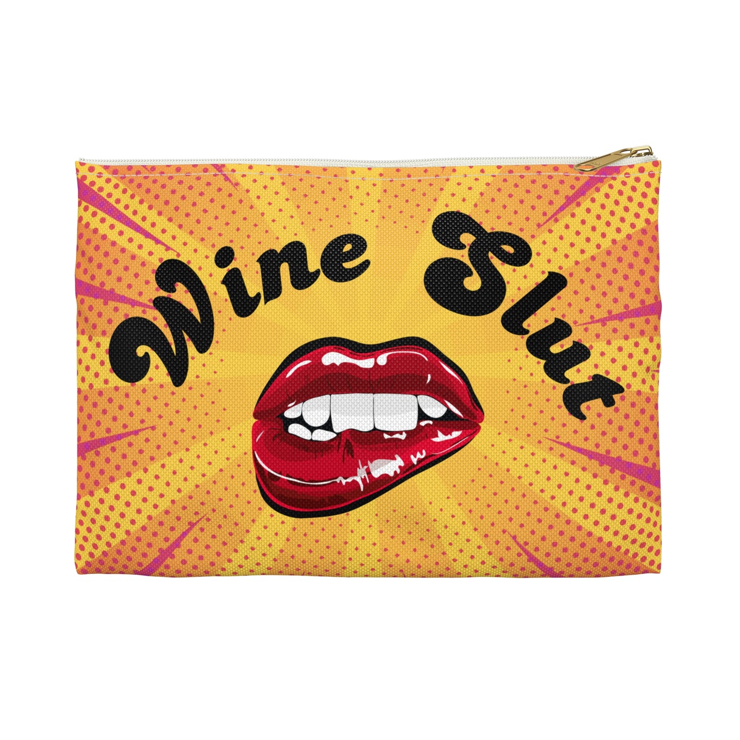 Wine Slut - Flat Pouch Accessory | Bold, Funny & Functional