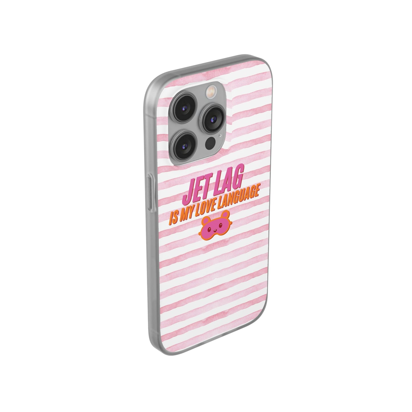 Phone Case - Jetlag is My Love Language Pink Stripe Flexi Case