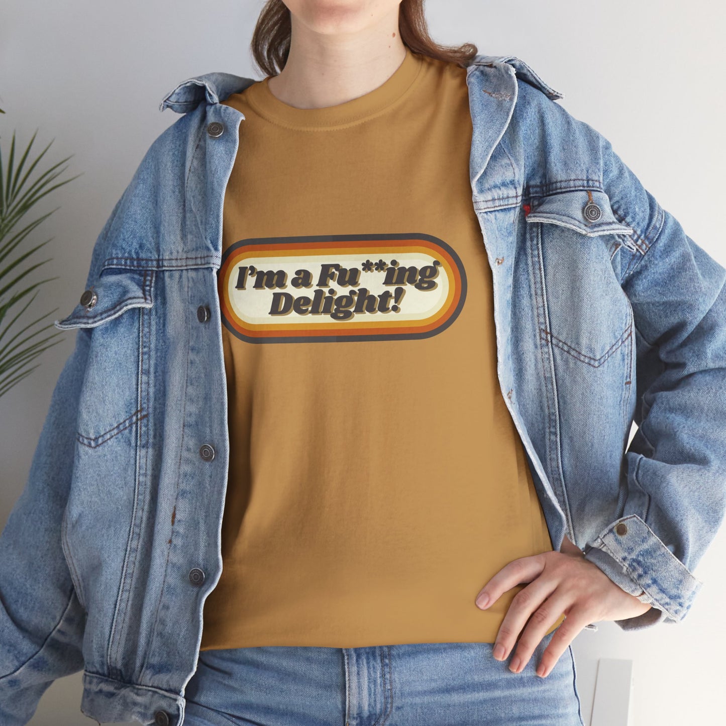 I’m a Fu**ing Delight – Retro Unisex T-Shirt