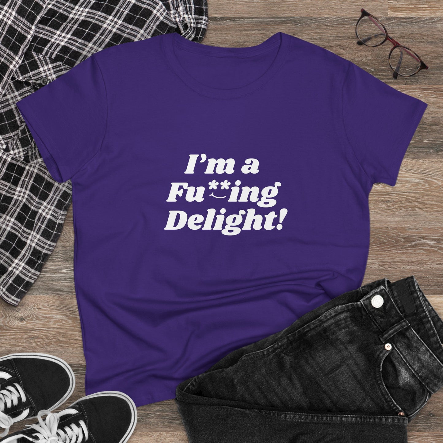 I’m a Fu**ing Delight -  Women's Tee | Delightfully Unapologetic